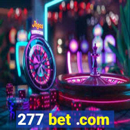 277 bet .com